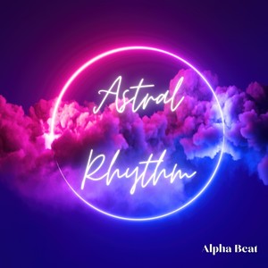 Astral Rhythm