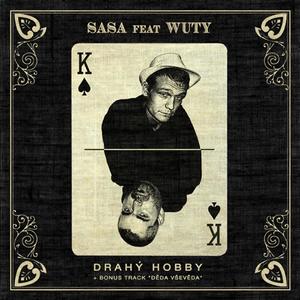 Drahý Hobby (feat. Wuty) (Explicit)