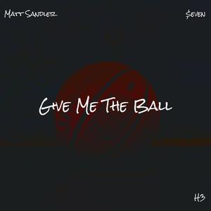Give Me The Ball (feat. H3)