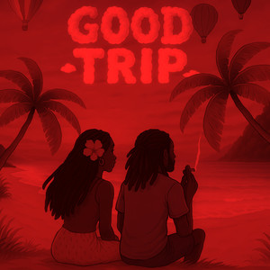 Good Trip (Speed Up Version)