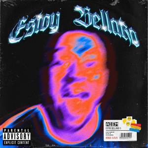 ESTOY BELLAKO (Explicit)