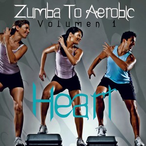 Zumba to Aerobic (Volumen 1)