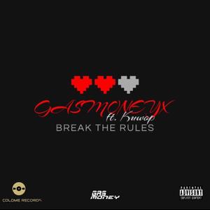 BREAK THE RULES (feat. KUWOP) [Explicit]