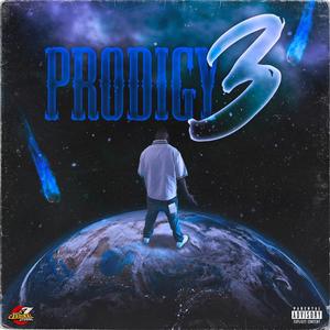 Prodigy 3 (Explicit)