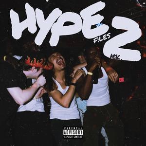 HYPE F!LES, Vol. 2 (RELOADED) [Explicit]