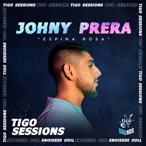 Espina Rosa(Tigo Sessions)