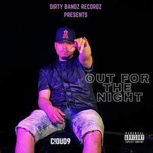 Out For The Night (Explicit)