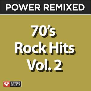 Power Remixed: 70's Rock Hits Vol. 2