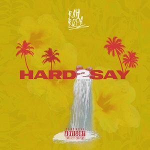 Hard2Say (Explicit)