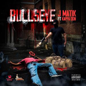Bullseye (feat. Kappa Don) (Explicit)