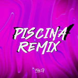 Piscina (Remix)