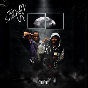 Turn My Snake Up (feat. Solo G) (Explicit)