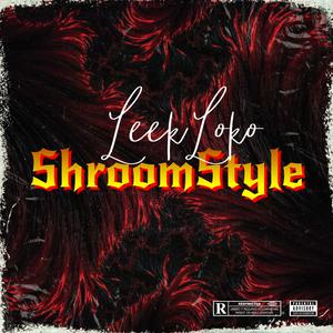 ShroomStyle (Explicit)