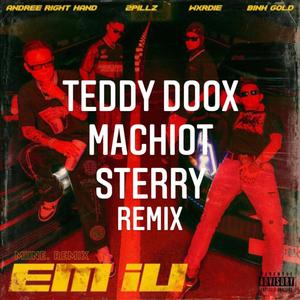 Em iu (feat. Andree Right Hand, Wxrdie & Bình Gold) (TEDDY x Machiot x Sterry Remix)