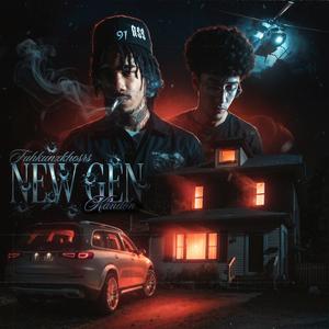 New Gen (feat. Fluhkunxhkos) (Explicit)