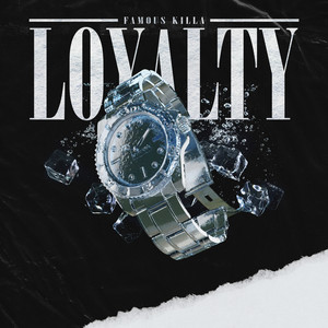 Loyalty (Explicit)