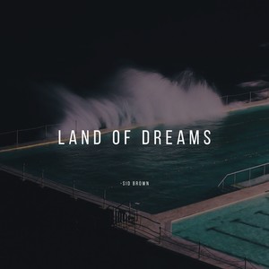 Land Of Dreams