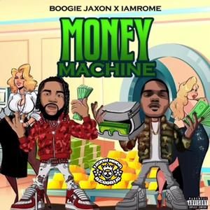 Money Machine (feat. IAmRome) (Explicit)