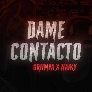 Dame Contacto (feat. Griimpa) [Extended Version]