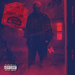 Crystal Lake (Explicit)