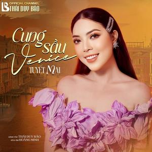 Cung Sầu Venice (feat. Tuyết Mai)