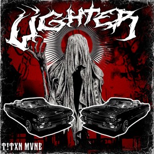 Lighter (Explicit)