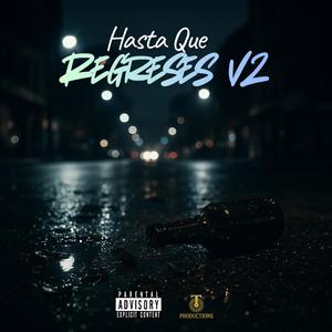 Hasta Que Regreses V2