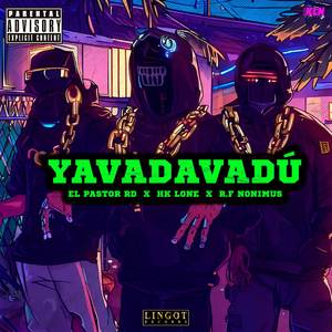 Yavadavadù (Explicit)