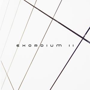 EXORDIUM II