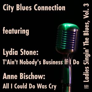 T’ain’t Nobody’s Buisness If I Do (feat. Lydia Stone)