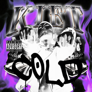 Cold (Explicit)