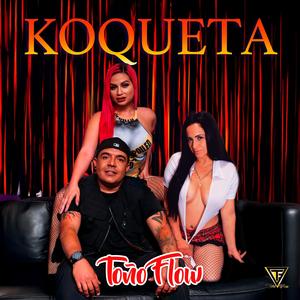 KOQUETA (Explicit)