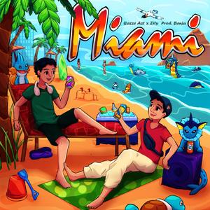 Miami (feat. Zity & Benja) (Explicit)