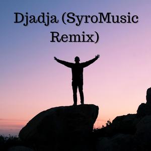 Djadja (SyroMusic Remix)