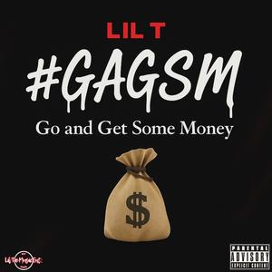 #GAGSM (Go And Get Some Money) (Explicit)