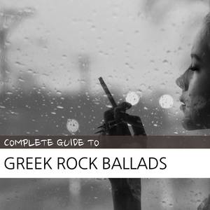 Complete Guide to Greek Rock Ballads