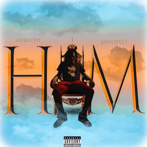 H.I.M (Explicit)