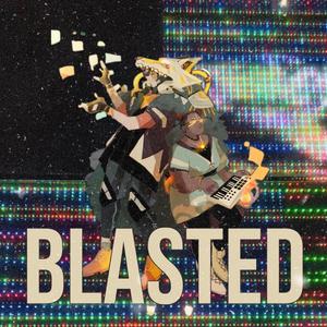 Blasted (Explicit)