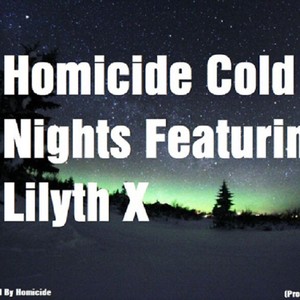 Cold Nights (feat. Lilyth X) [Explicit]