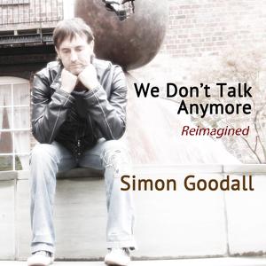 We Don't Talk Anymore (Reimagined)