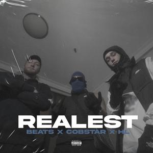 Realest (feat. Cobstar & HL) (Explicit)