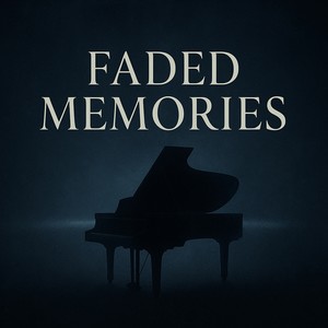 Faded Memories