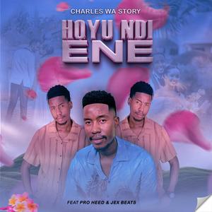 Hoyu Ndi Ene (feat. Pro Heed & Jex Beats)