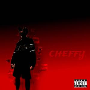 CHEFFY. (Explicit)