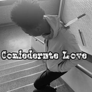 Confederate Love (Explicit)