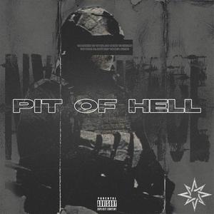 Pit of Hell (Explicit)