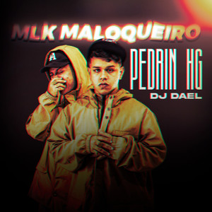 Mlk Maloqueiro (Explicit)