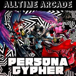 Persona Cypher (Persona 5) (feat. Red Rob, StrafeY, Rhyce Records, Serenity of Music, jixvii, Flint 4K, PAYNE, J Cae, S4MUR0TT'S FL0W, Leo Barqui & Pure chAos Music) (Explicit)