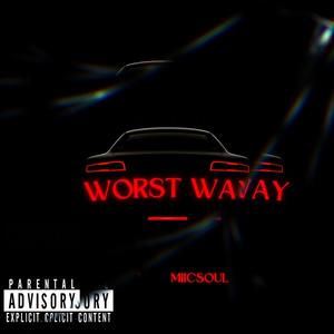 Worst Way (Explicit)