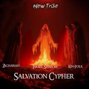 Salvation Cypher (feat. Israel Shalom, Zachariah & Kin-Folk)